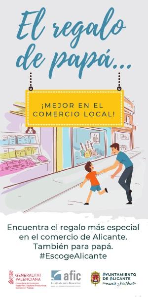 El Ayuntamiento lanza una campaña para apoyar al comercio por el Día del  Padre | Ayuntamiento de Alicante
